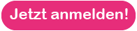 Jetzt anmelden!
